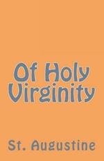 Of Holy Virginity