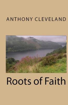 Roots of Faith - Anthony Jay Cleveland - cover