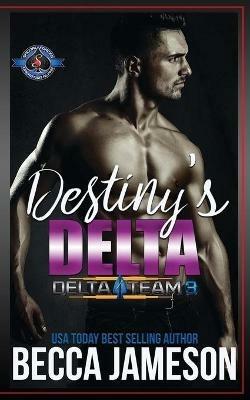 Destiny's Delta - Becca Jameson,Operation Alpha - cover