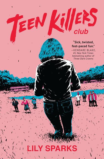 Teen Killers Club - Lily Sparks - ebook