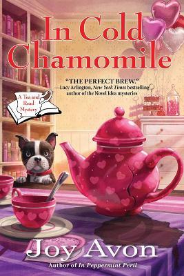 In Cold Chamomile: A Tea and a Read Mystery - Joy Avon - cover