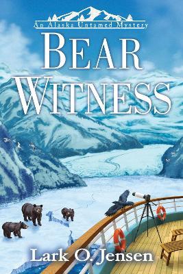 Bear Witness - Lark O. Jensen - cover