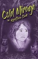 Cold Mirage - Kristina Bak - cover