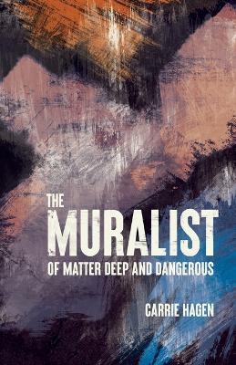 The Muralist - Carrie Hagen - cover