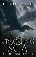 The Crackling Sea - K Vale Nagle - cover