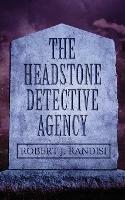 The Headstone Detective Agency