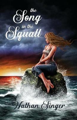 The Song in the Squall - Nathan Singer - cover