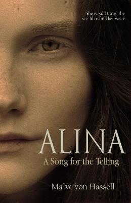 Alina: A Song For the Telling - Malve von Hassell - cover