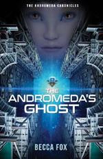 The Andromeda's Ghost