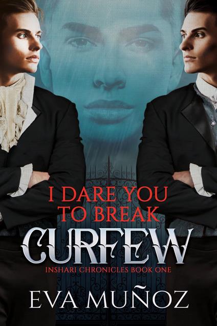 I Dare You to Break Curfew - Eva Muñoz - ebook