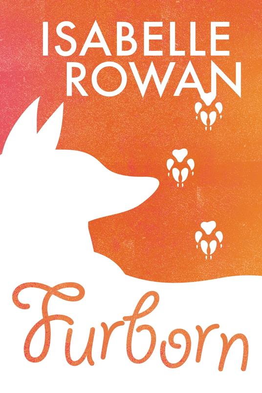 Furborn - Isabelle Rowan - ebook