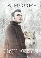 Chasser les corbeaux - TA Moore - cover