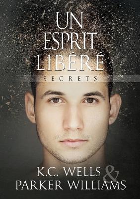 esprit libere - K.C. Wells,Parker Williams - cover