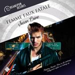 Femme Faux Fatal