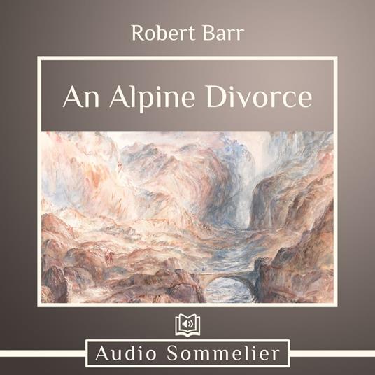 Alpine Divorce, An