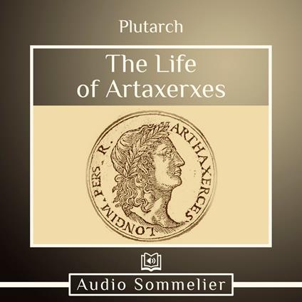 Life of Artaxerxes, The
