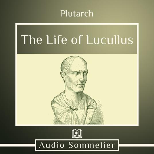 Life of Lucullus, The
