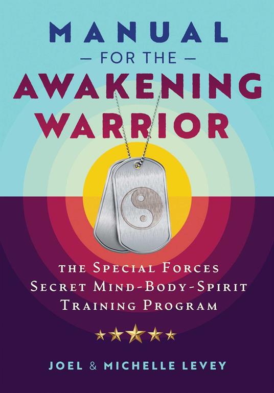 Manual for the Awakening Warrior