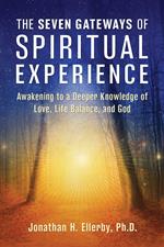 The Seven Gateways of Spiritual Experience