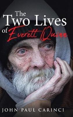 The Two Lives of Everett Quinn - John Paul Carinci - cover