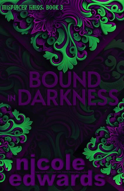 Bound in Darkness