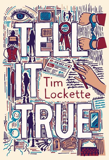 Tell It True - Tim Lockette - ebook