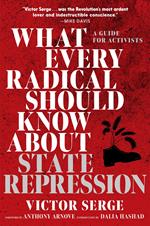 What Every Radical Should Know about State Repression