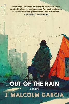 Out of the Rain - J. Malcolm Garcia - cover