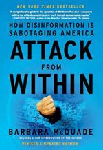 Attack from Within: How Disinformation is Sabotaging America