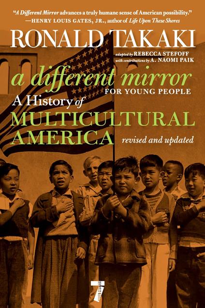A Different Mirror for Young People - A. Naomi Paik,Rebecca Stefoff,Ronald Takaki - ebook