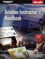 Aviation Instructor's Handbook (2025): Faa-H-8083-9b (Ebundle)