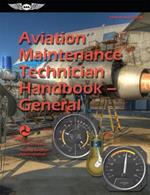 Aviation Maintenance Technician Handbook--General (2024): Faa-H-8083-30b