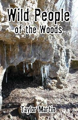 Wild People of the Woods - Taylor Martin - cover