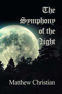 The Symphony of the Night - Matthew Christian - cover