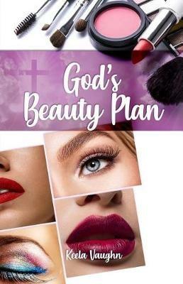 God's Beauty Plan - Keela Vaughn - cover