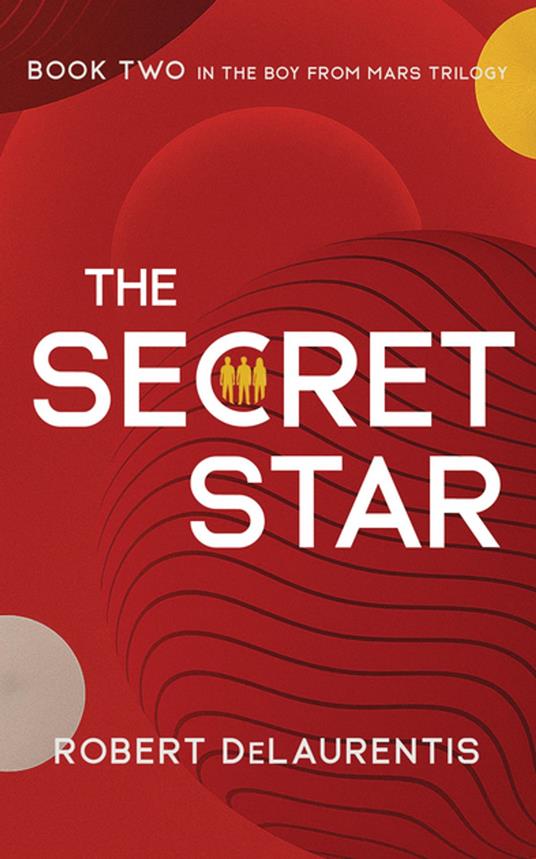 The Secret Star - Robert DeLaurentis - ebook