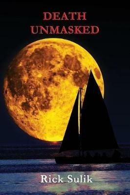 Death Unmasked - Rick Sulik - cover