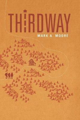 Thirdway - Mark A Moore - cover