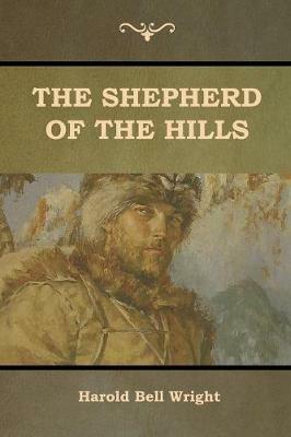 The Shepherd of the Hills - Harold Bell Wright - cover