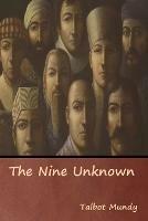The Nine Unknown - Talbot Mundy - cover