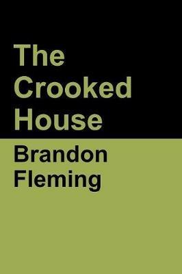 The Crooked House - Brandon Fleming - cover