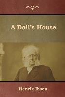 A Doll's House - Henrik Ibsen - cover