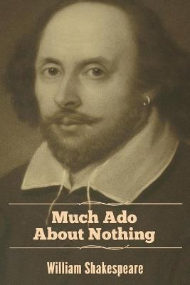 Much Ado About Nothing - William Shakespeare - cover