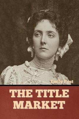 The Title Market - Emily Post - cover