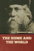 The Home and the World - Rabindranath Tagore - cover