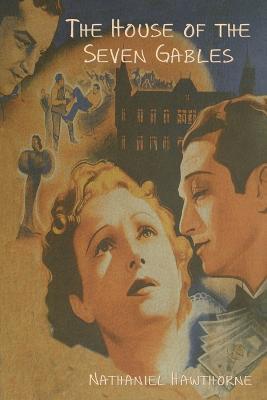 The House of the Seven Gables - Nathaniel Hawthorne - cover