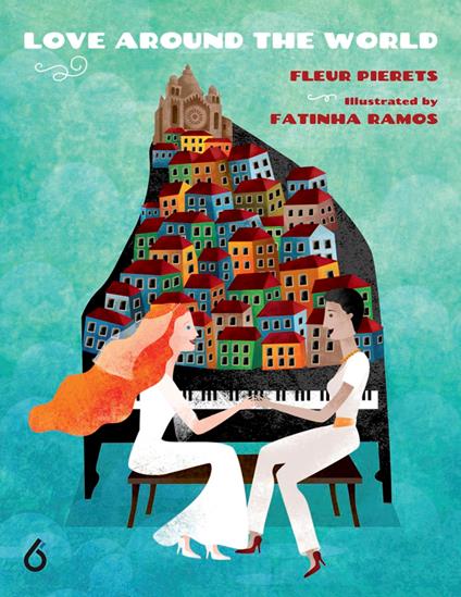 Love Around the World - Fleur Pierets,Fatinha Ramos - ebook