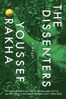 The Dissenters - Youssef Rakha - cover