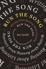 Run the Song: Writing About Running About Listening