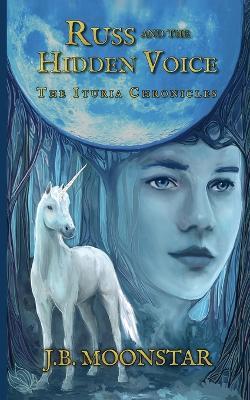 Russ and the Hidden Voice - J B Moonstar - cover